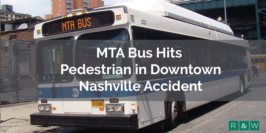 MTA Bus Hits Pedestrian In Downtown Nashville Accident