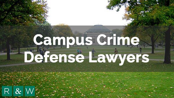 Campus Crime Defense Lawyers