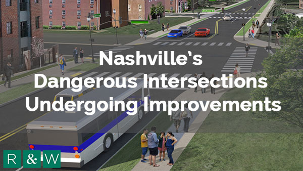 Nashville’s Dangerous Intersections Undergoing Improvements