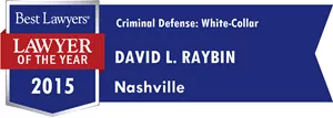 David Raybin 2015 Lawyer of the Year